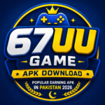 67UU Game APK Download Popular Earning APK in Pakistan 2026
